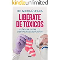 Los mejores  - Libérate de tóxicos: Guía para evitar los disruptores endocrinos (DIVULGACIÓN)